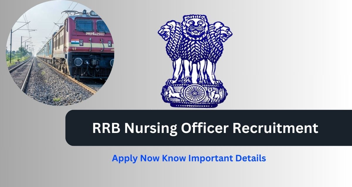 RRB Nursing Officer Recruitment