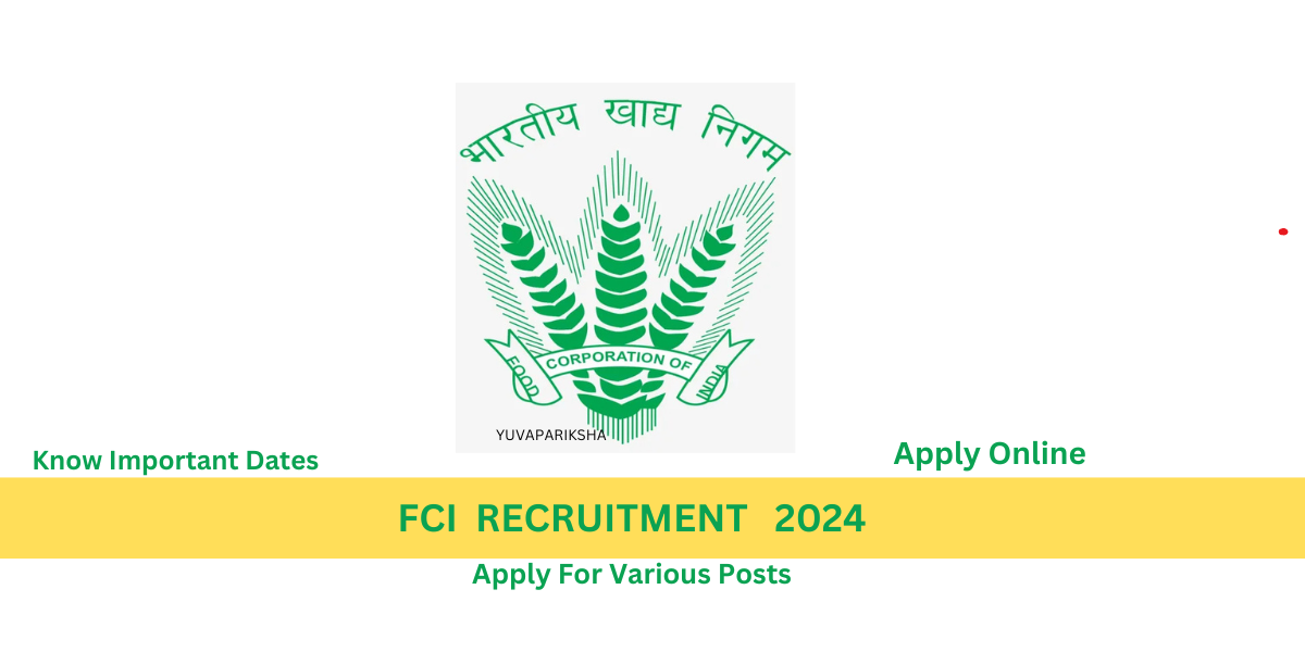 FCI RECRUITMENT 2024